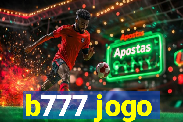 b777 jogo